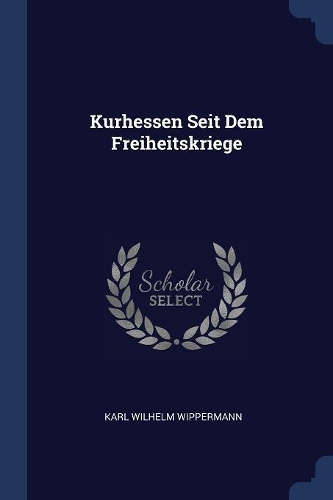 Kurhessen Seit Dem Freiheitskriege