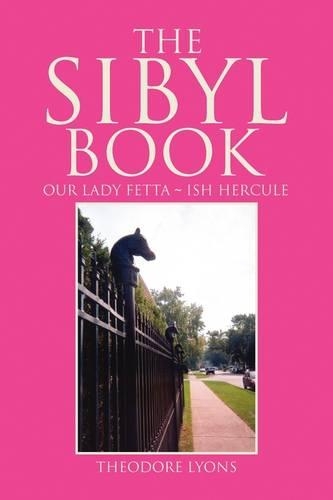 The Sibyl Book: Our Lady Fetta Ish Hercule(English)