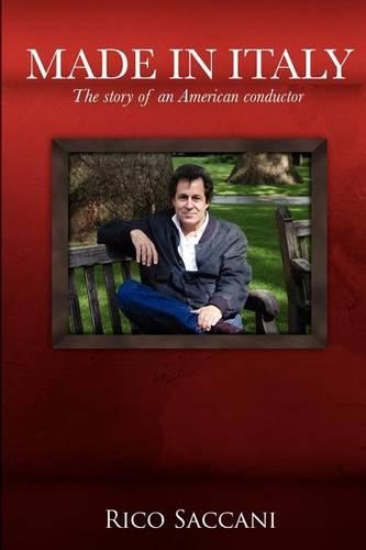 Made in Italy: The Story of an American Conductor