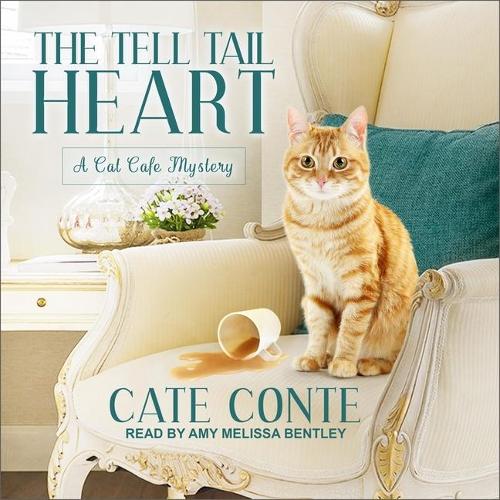 The Tell Tail Heart Lib/E: (3 Cat Cafe Mysteries Lib/E)