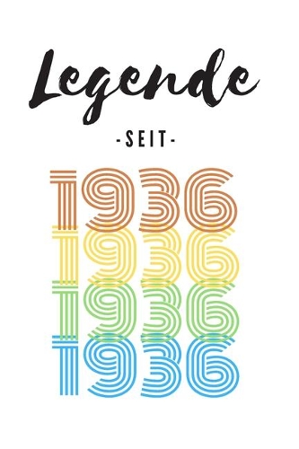 Legende seit 1936