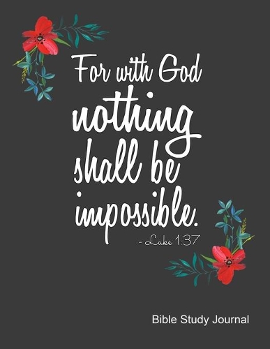 For With God Nothing Shall Be Impossible Luke 1