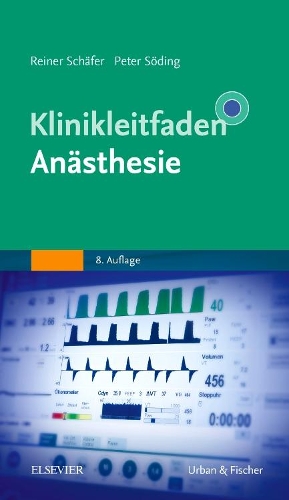 Klinikleitfaden Anästhesie