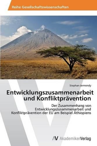 Entwicklungszusammenarbeit und Konfliktprävention