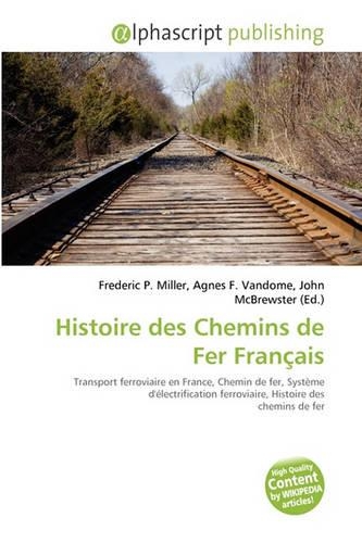 Histoire Des Chemins de Fer Francaise