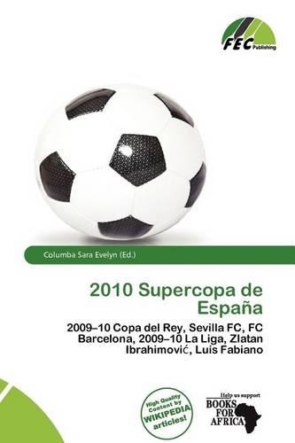2010 Supercopa de Espa a