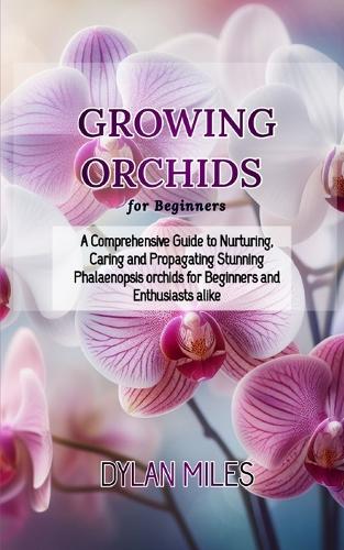 Growing Orchids for Beginners