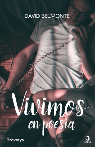 Vivimos en poesía: Poemas y pensamientos en prosa