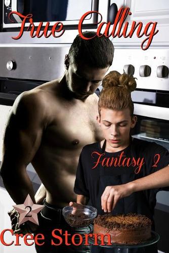 True Calling: (2 Fantasy)
