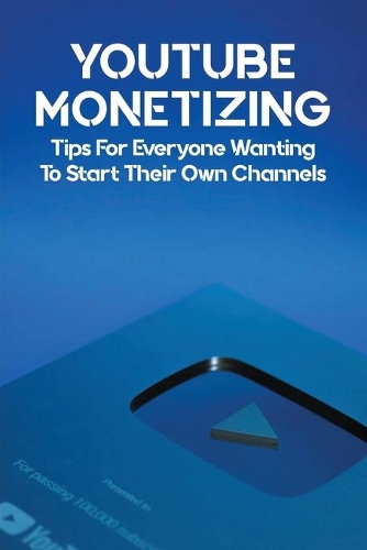 Youtube Monetizing