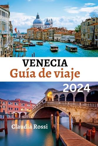 Guía de viaje de VENECIA 2024