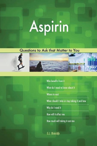 Aspirin 623 Questions to Ask that Matter to You