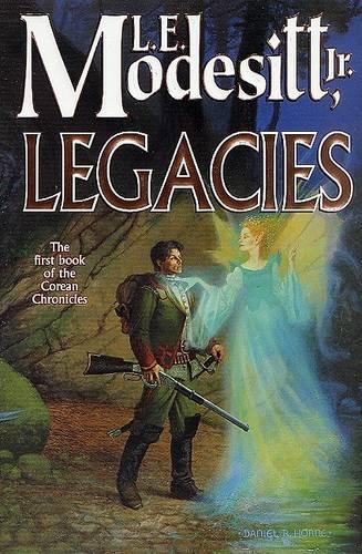 Legacies: (01 Corean Chronicles (Hardcover))