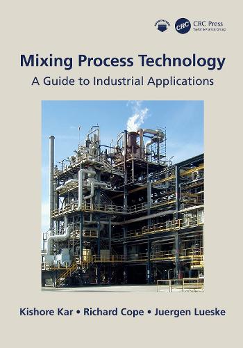 Mixing Process Technology: A Guide to Industrial Applications