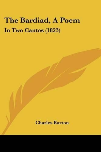 The Bardiad, A Poem: In Two Cantos (1823)(English)