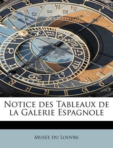 Notice Des Tableaux de La Galerie Espagnole