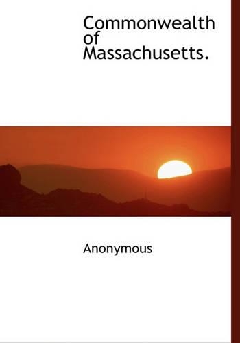 Commonwealth of Massachusetts.