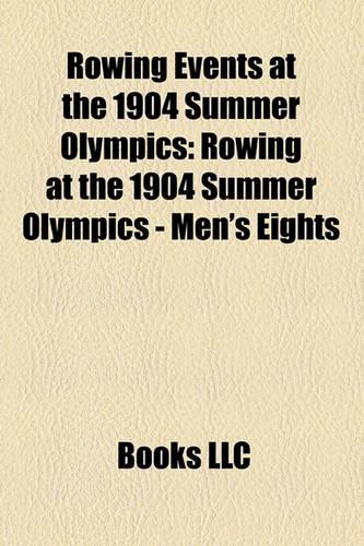 Rowing Events at the 1904 Summer Olympics