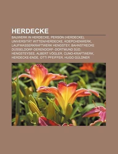 Herdecke: Bauwerk in Herdecke, Person (Herdecke), Universitat Witten-Herdecke, Koepchenwerk, Laufwasserkraftwerk Hengstey(German)