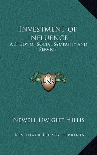 Investment of Influence