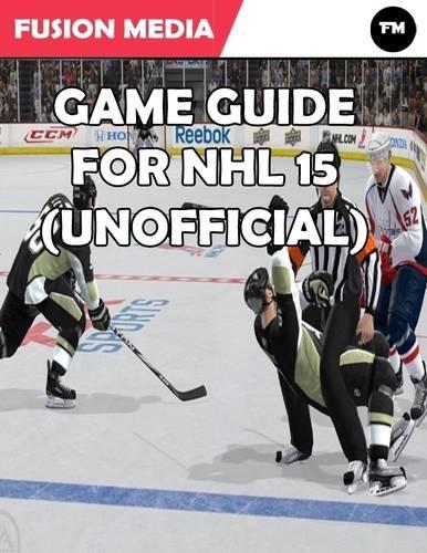 Game Guide for Nhl 15 (Unofficial)