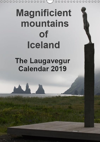Majestic Mountains of Iceland - The Laugavegur Calendar 2019 'UK-Version' 2019