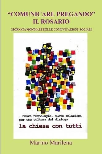 Comunicare Pregando Il Rosario
