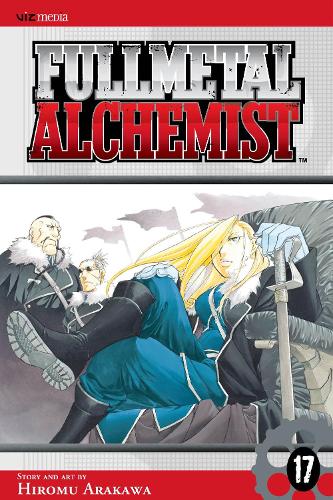 Fullmetal Alchemist, Vol. 17: Volume 17(Fullmetal Alchemist)