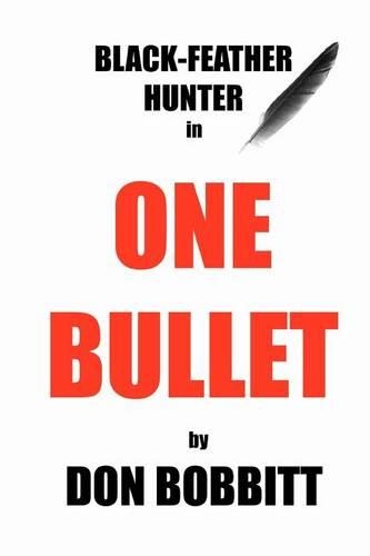 One Bullet
