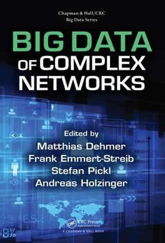 Big Data of Complex Networks: (Chapman & Hall/CRC Big Data Series)
