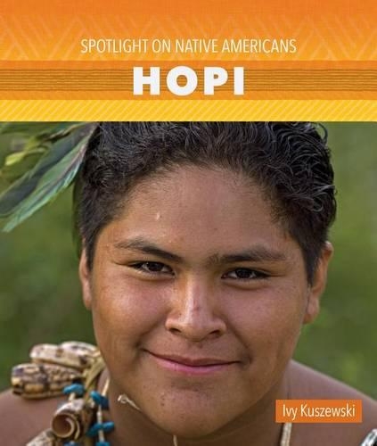 Hopi: (Spotlight on Native Americans)