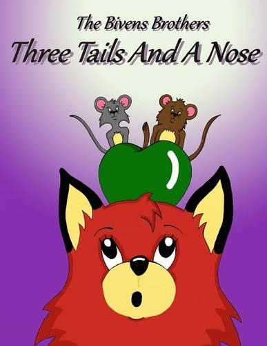 Three Tails and a Nose: (English)