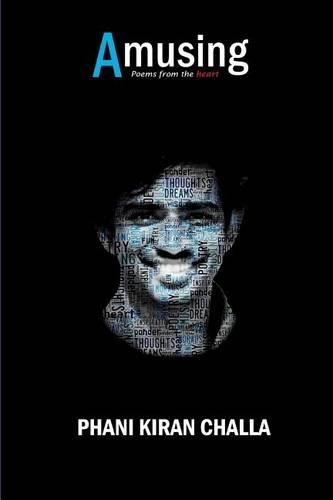 Amusing: Poems from the heart(1 The Musings)