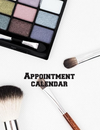 Appointment Calendar: Appointment calendar for daily planning - Appointment calendar for beauticians and beauty salons 110 pages in 8.5 * 11 inch format