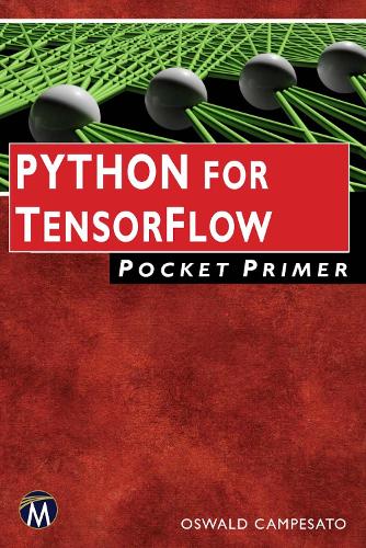 Python for TensorFlow Pocket Primer: (Pocket Primer)