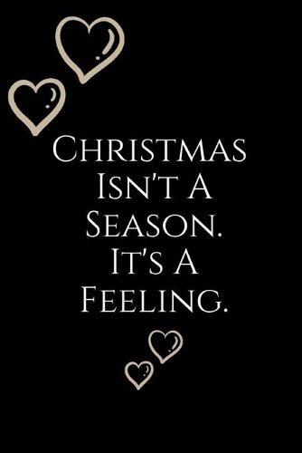 Christmas Is Not A Season