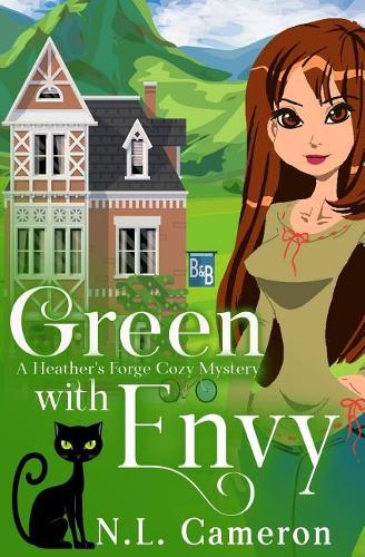Green with Envy: A Heather's Forge Cozy Mystery(1 Heather's Forge Cozy Mystery)