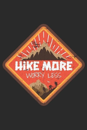 Hike More Worry Less
