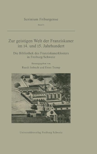 Zur Geistigen Welt Der Franziskaner Im 14. Und 15. Jahrhundert