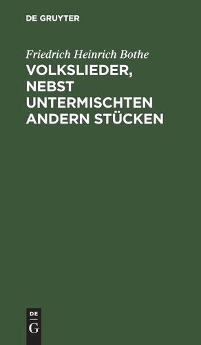 Volkslieder, Nebst Untermischten Andern Stücken