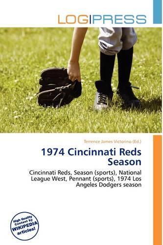 1974 Cincinnati Reds Season