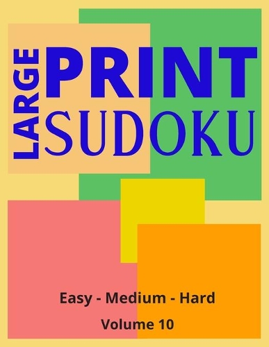 Large Print Sudoku Volume 10