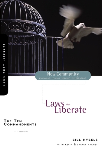 The Ten Commandments: Laws That Liberate(New Community Bible Study Series)