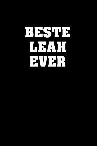 Beste Leah Ever: Notizbuch - Journal - Tagebuch - Notebook - 135 Seiten gepunktetes Papier - Softcover im edlen Glanzdesign - A5 Format - Taschennotizbuch klein