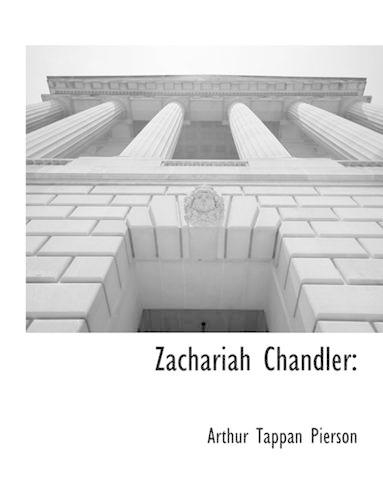 Zachariah Chandler: (English)
