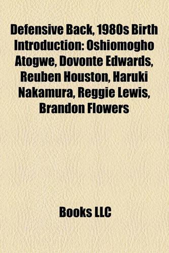 Defensive Back, 1980s Birth Introduction