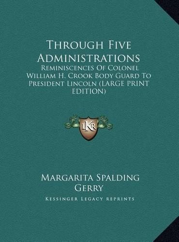 Through Five Administrations