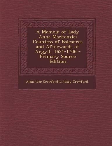 A Memoir of Lady Anna MacKenzie