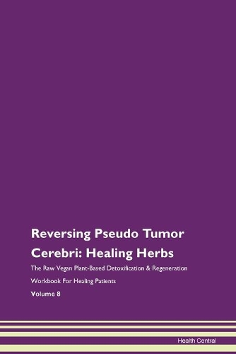 Reversing Pseudo Tumor Cerebri