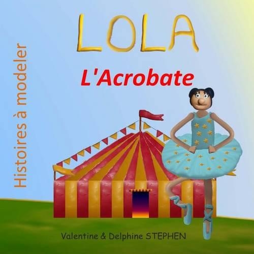 Lola l'Acrobate